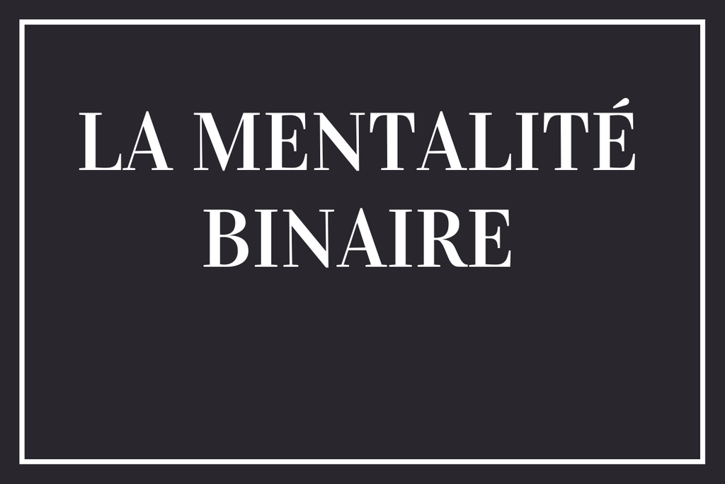 Die binäre Mentalität