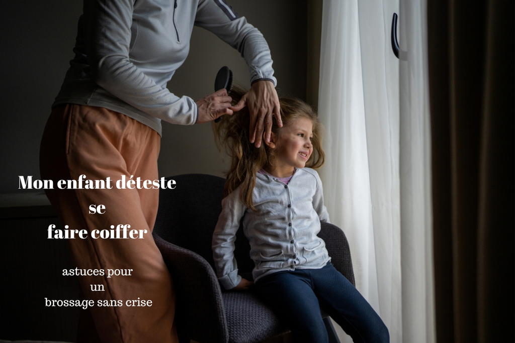 Mon enfant déteste se faire coiffer : astuces pour un brossage sans crise