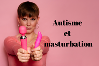 Autisme et masturbation