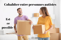 Cohabiter entre personnes autistes : est-ce possible ?